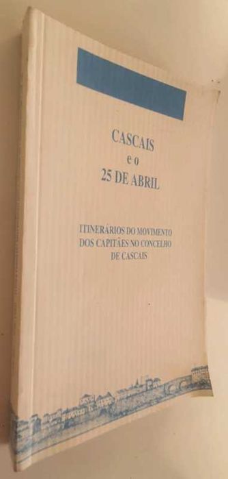 Cascais e o 25 de abril livro