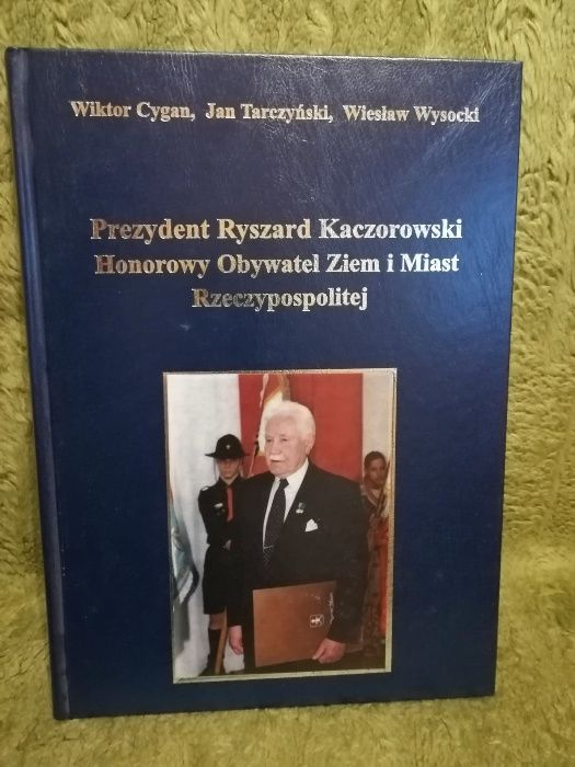 RYSZARD KACZOROWSKI Honorowy Obywatel Ziem i Miast