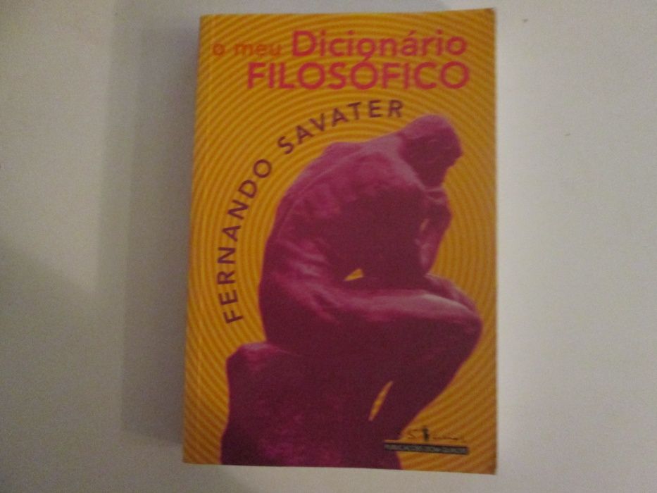 O meu dicionário filosófico- Fernando Savater