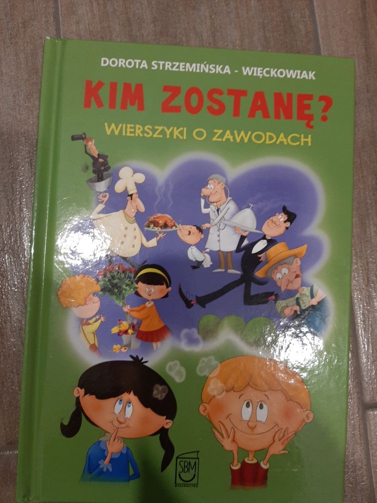 Kim zostanę wszystko o zawodach