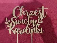 Topper toper na tort chrzest święty Karolinki