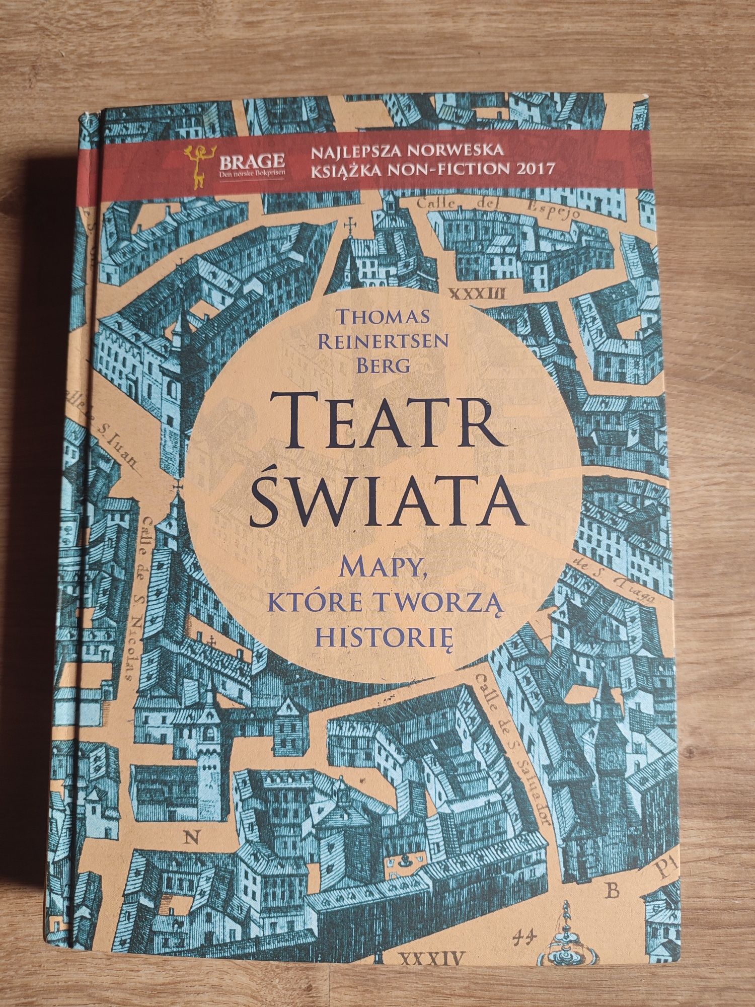 Thomas Reinertsen Berg - Teatr świata : Mapy, które tworzą historię