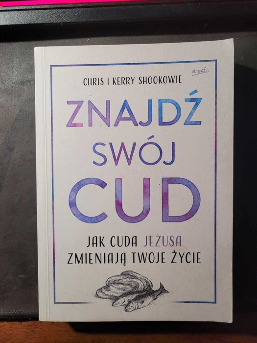 Znajdź swój cud - Chris i Kerry Shookowie