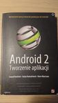 Android 2 Tworzenie Aplikacji - Stan bardzo dobry