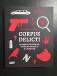 Książka Corpus Delicti, zagadki kryminalne, które rozwiążesz w 60 seku