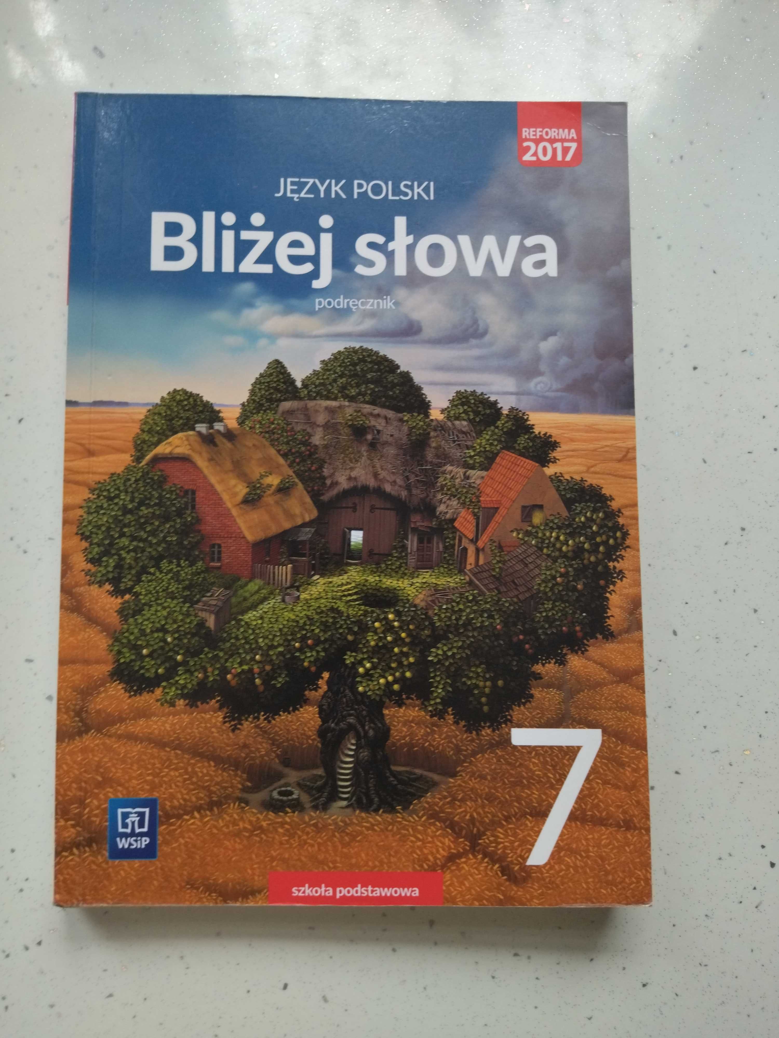 bliżej słowa. Język Polski.7