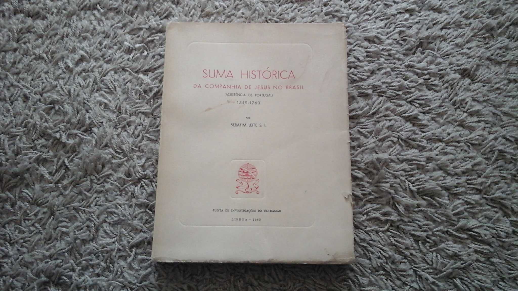 Suma Histórica da Companhia de Jesus no Brasil 1965 Serafim Leite