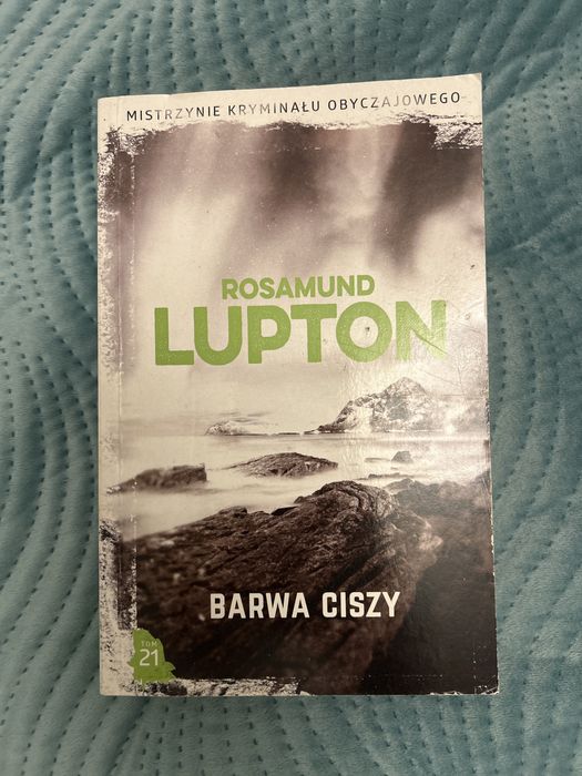 Barwa Ciszy - Rosamund Lupton