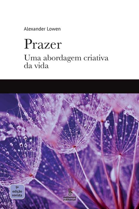 Alexander Lowen (4 livros) + obras  sobre corpo, chakras e lúdico