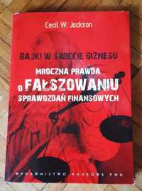 Bajki w świecie biznesu. Cecil W. Jackson