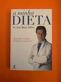 a minha Dieta - Dr. José Maria Tallon