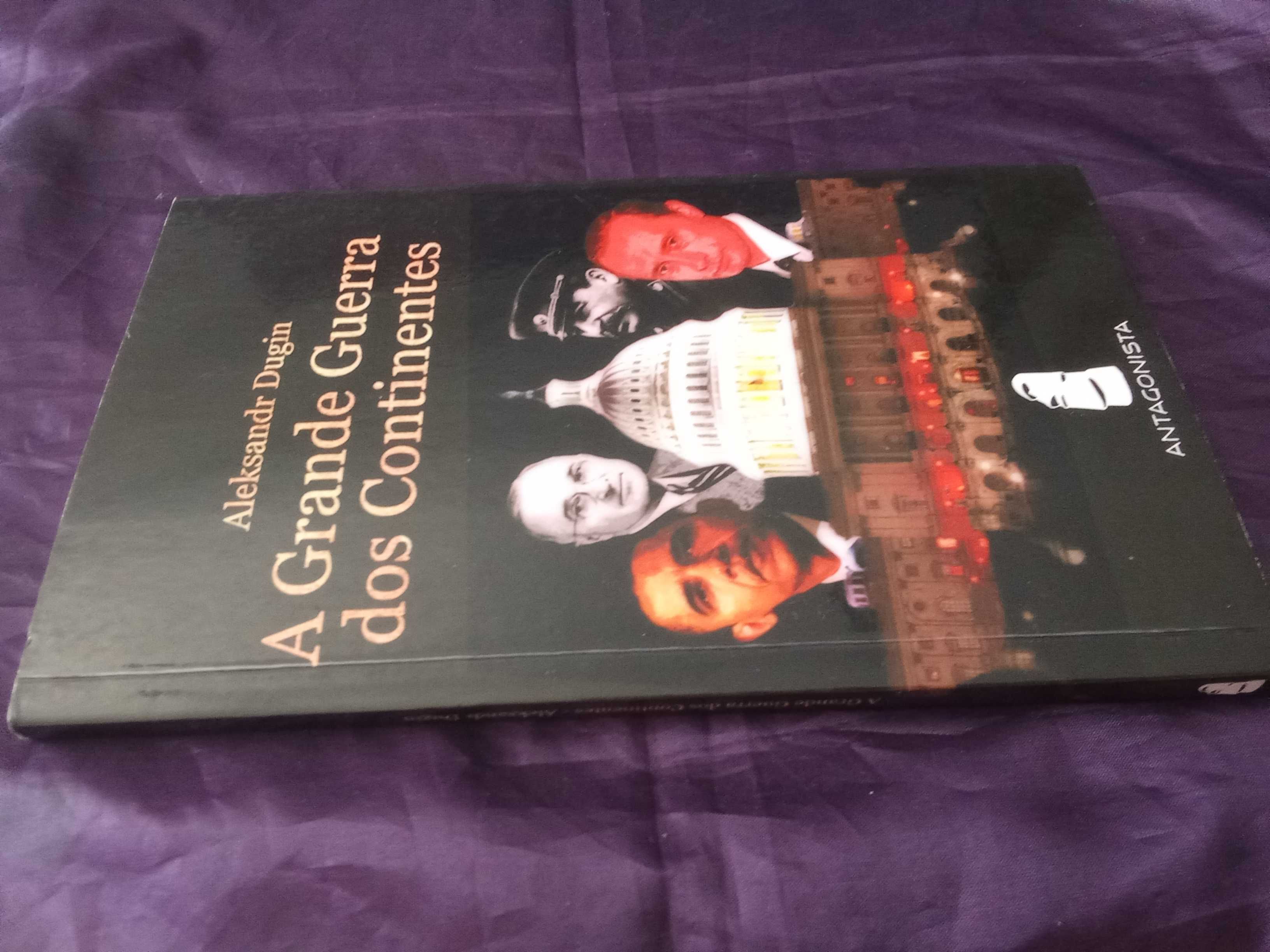 A Grande Guerra dos Continentes - Aleksandr Dugin