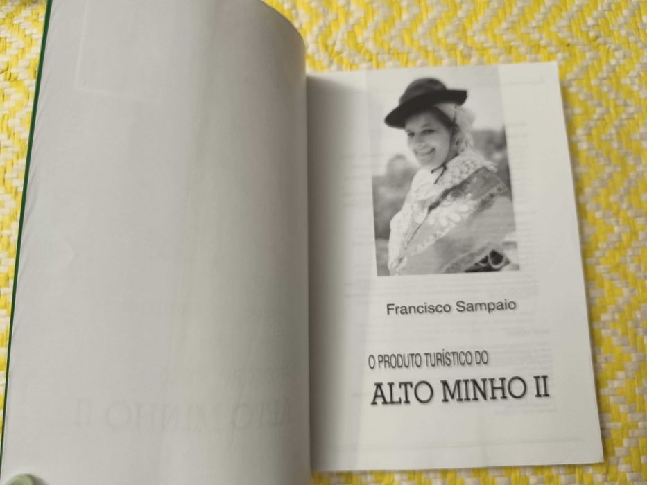 O produto turístico do Alto Minho - II – 
Francisco Sampaio