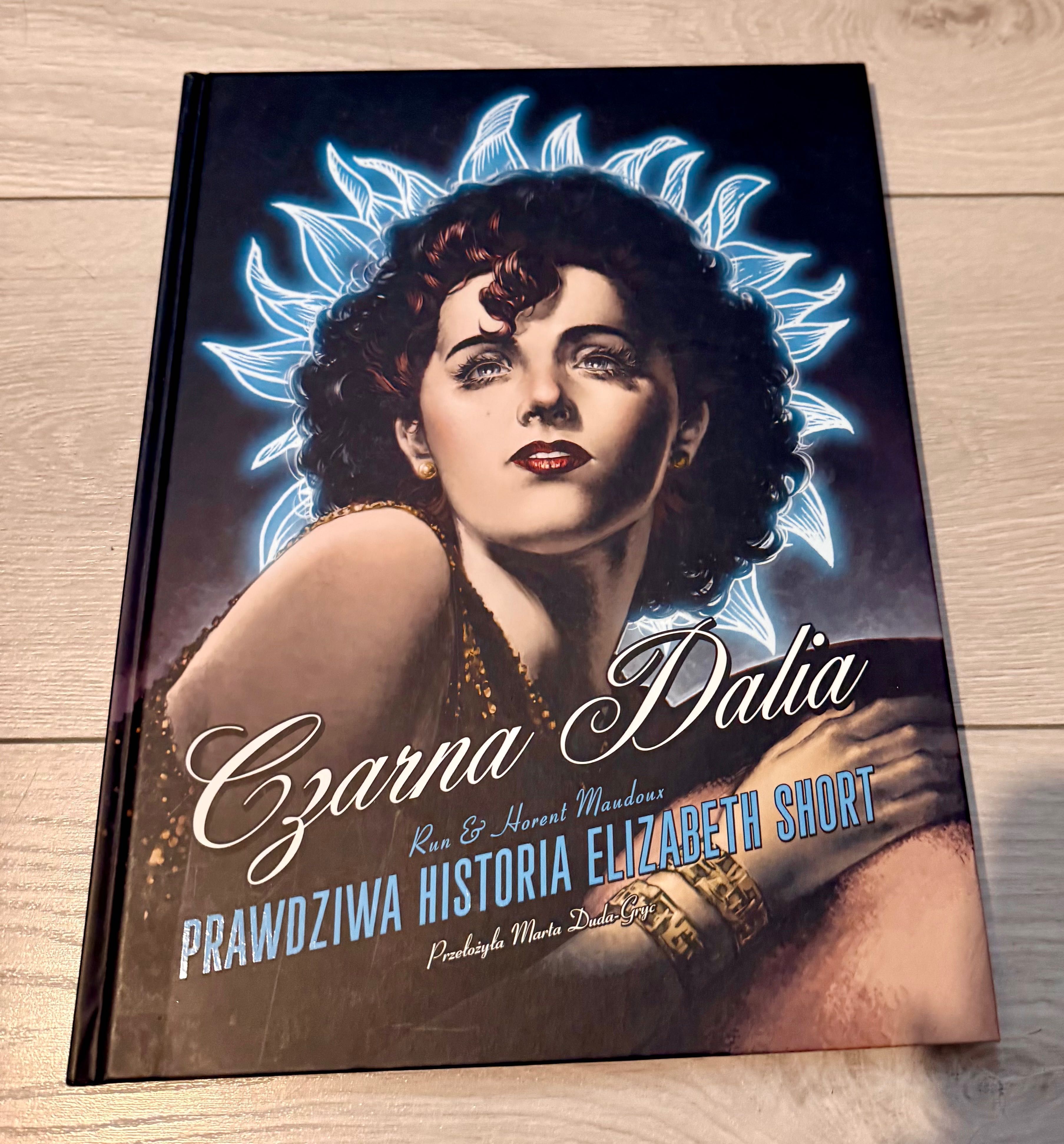 Czarna Dalia komiks true crime kryminał Maudoux Hollywood