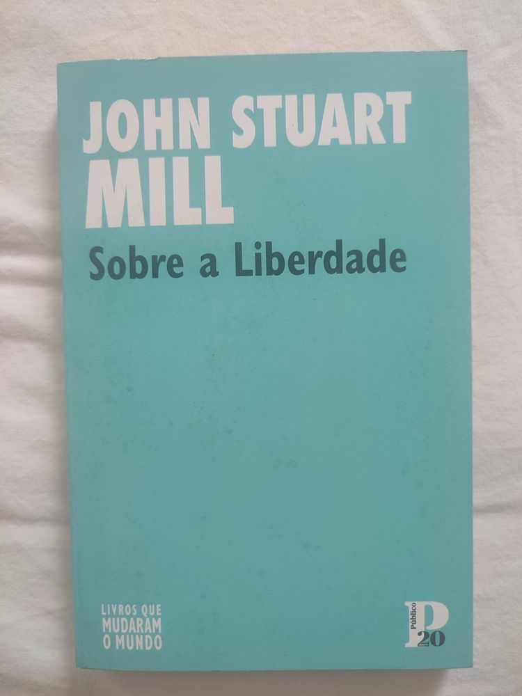 Sobre a liberdade - john stuart mill