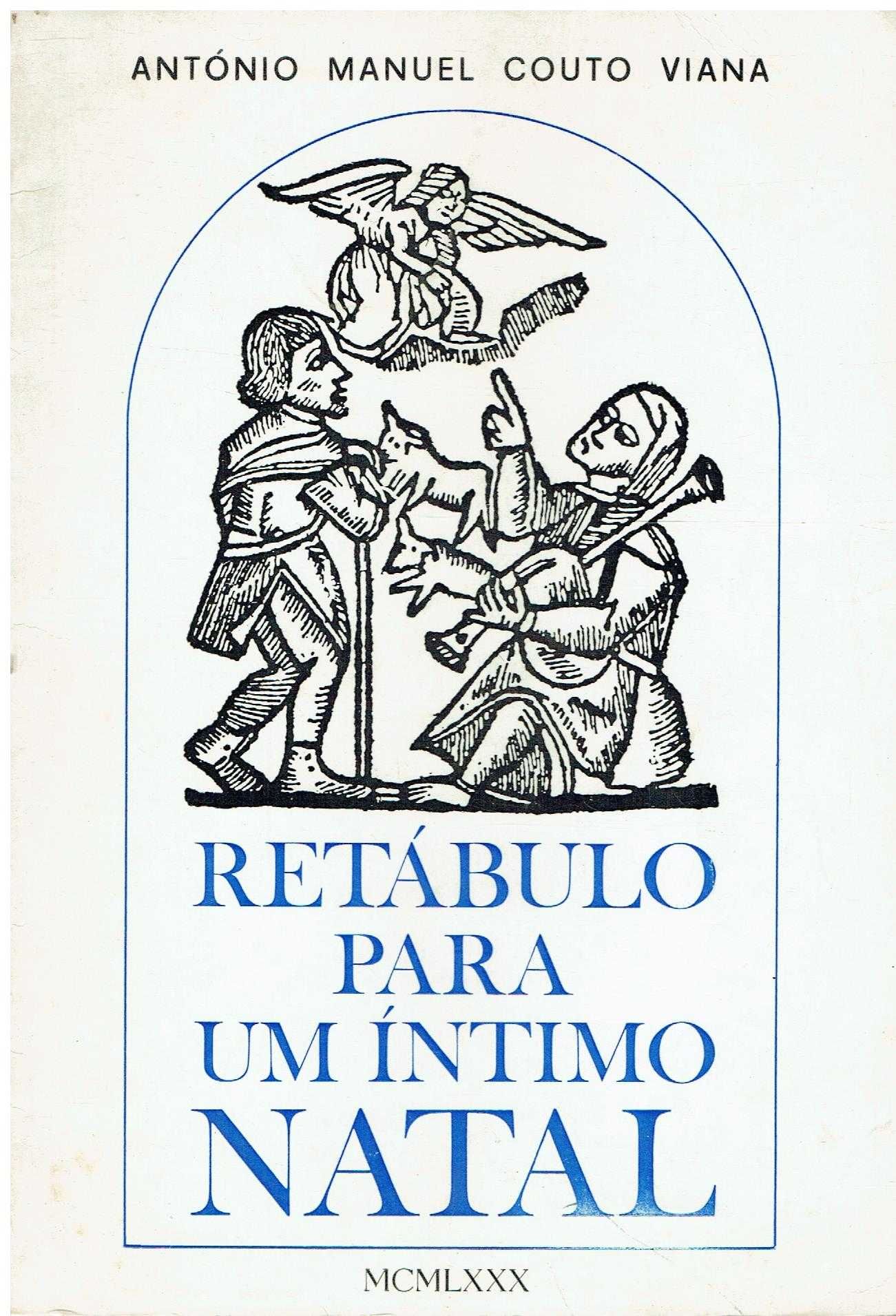 8221

Retábulo para um íntimo Natal 
de António Manuel Couto Viana