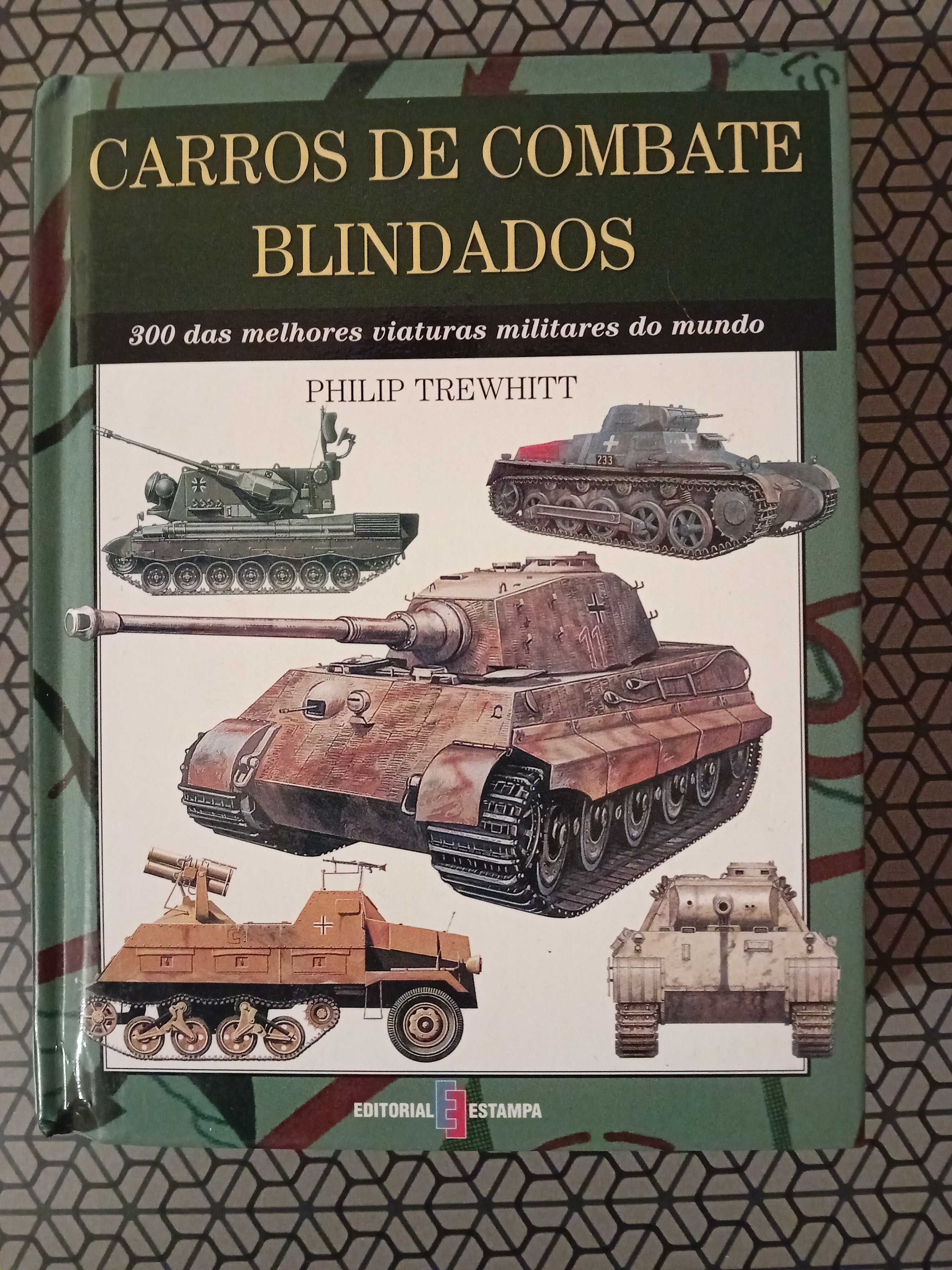 Livro Carros de Combate Blindados - Philip Trewhitt