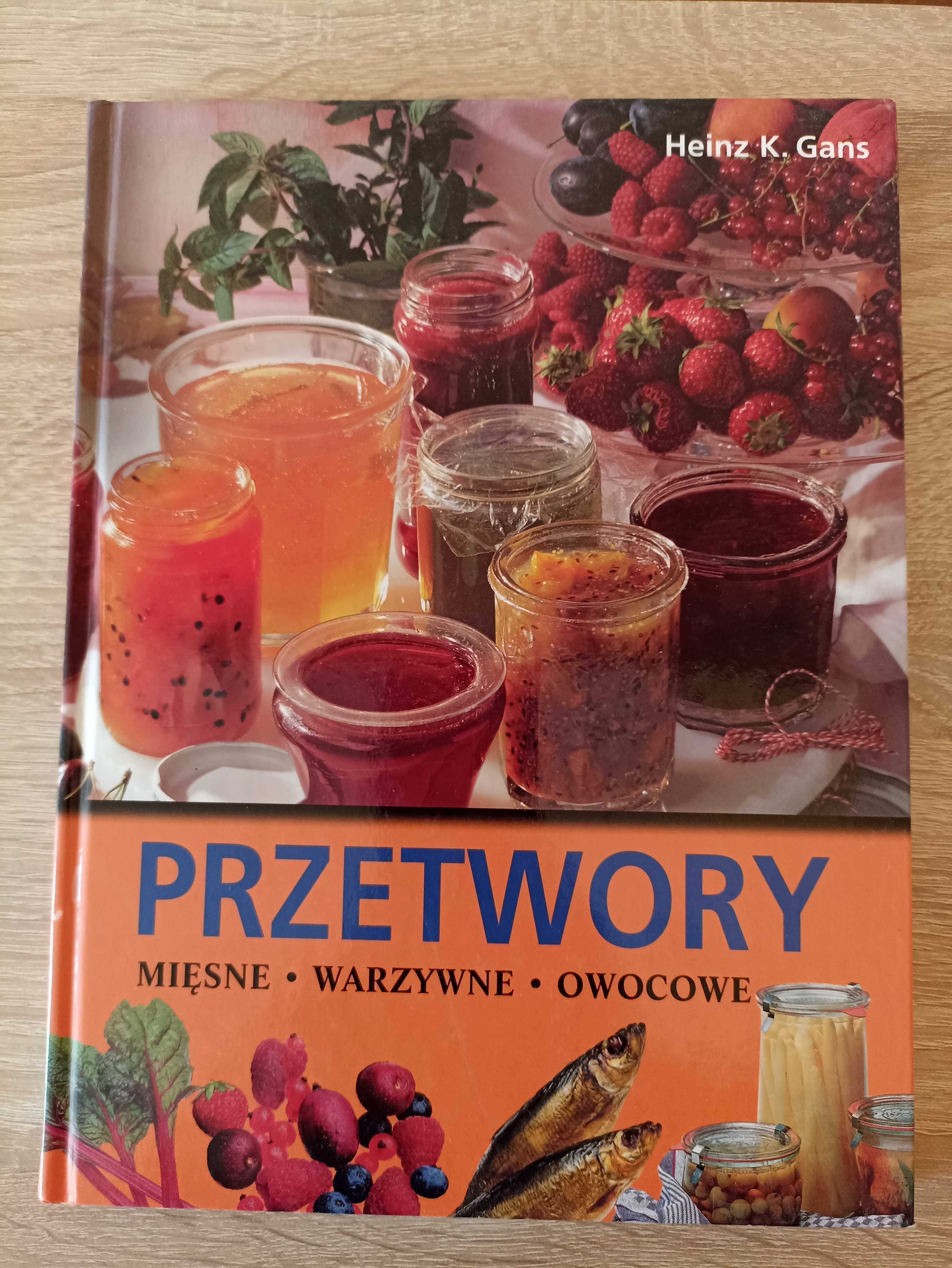 "Przetwory mięsne, warzywne, owocowe" Heinz K. Gans