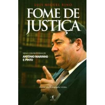 Fome de Justiça de Luis Miguel Rino e Marinho Pinto - Novo