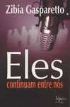 Eles Continuam Entre Nós