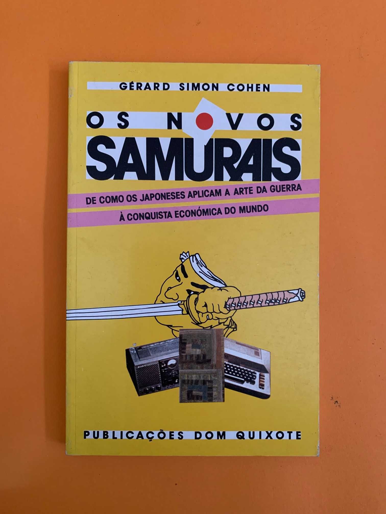 Os Novos Samurais - Gérard Simon Cohen