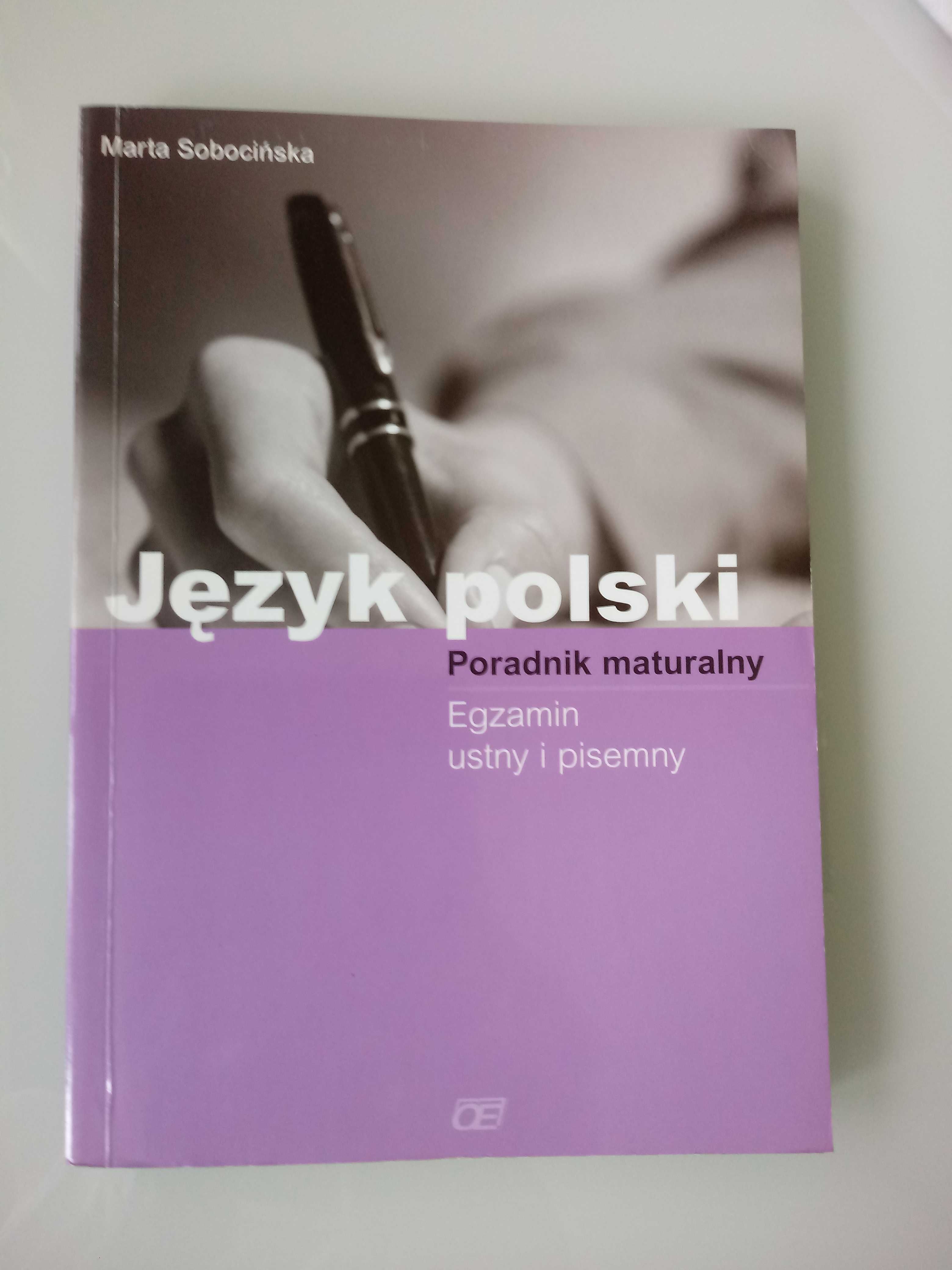 Sobocińska -Język polski. Poradnik maturalny. Egzamin ustny i pisemny.