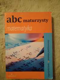 ABC maturzysty. Matematyka. Poziom podstawowy.