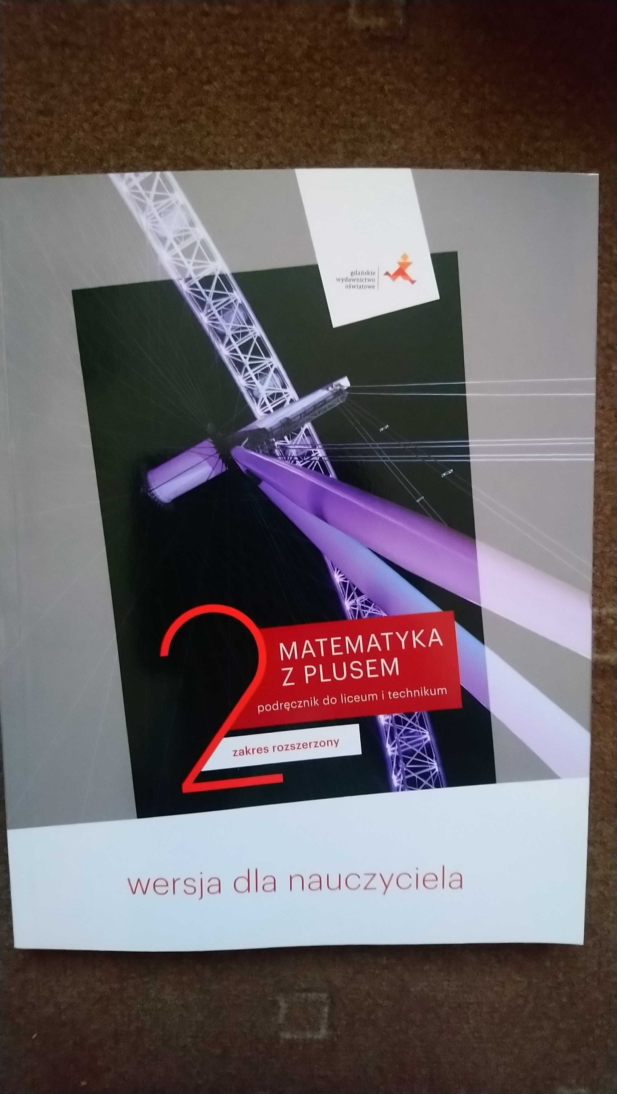 Matematyka z plusem dla liceum i technikum 2, wersja nauczyciela