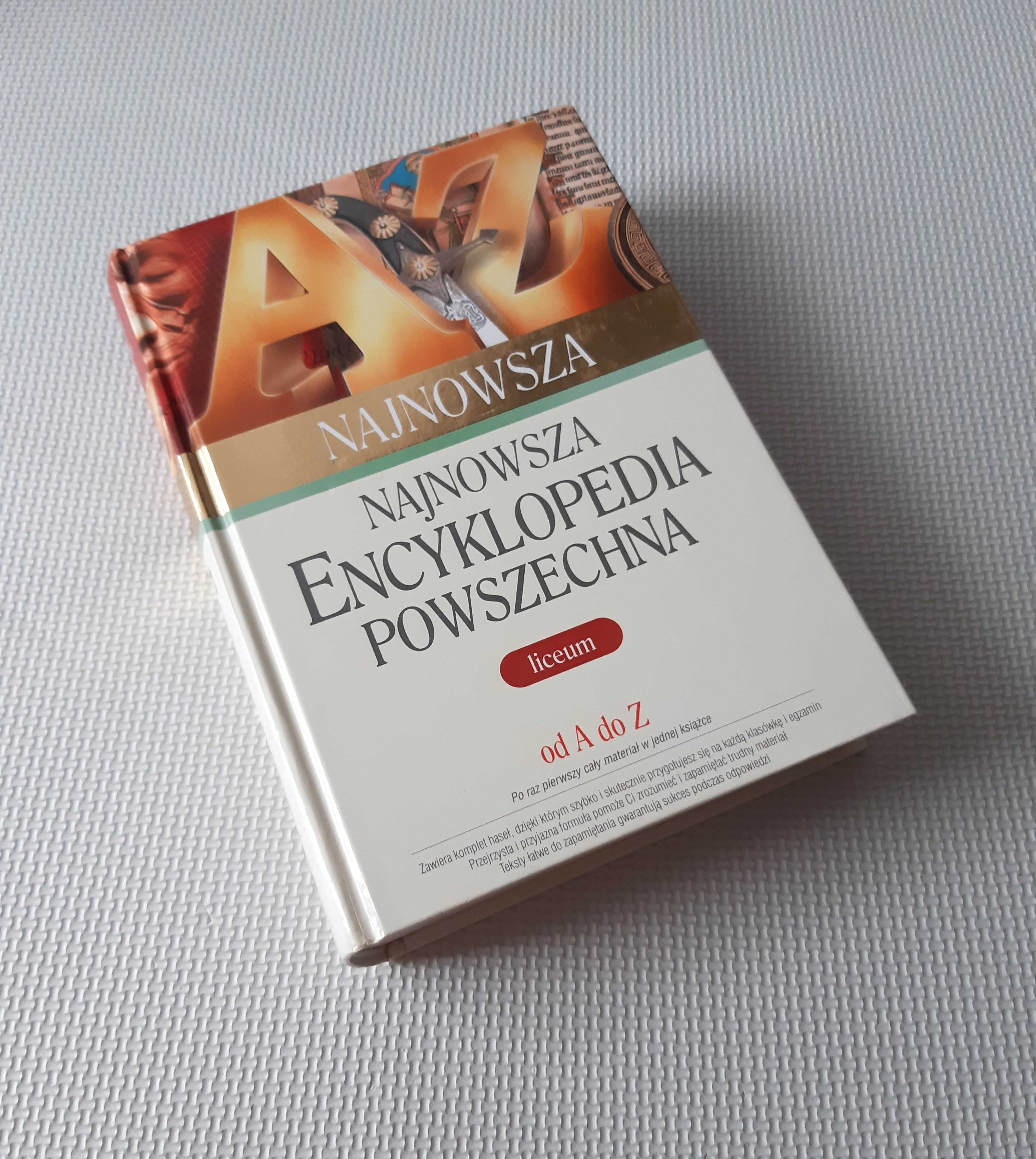 Najnowsza Encyklopedia Powszechna Od A Do Z. Liceum twarda Oprawa