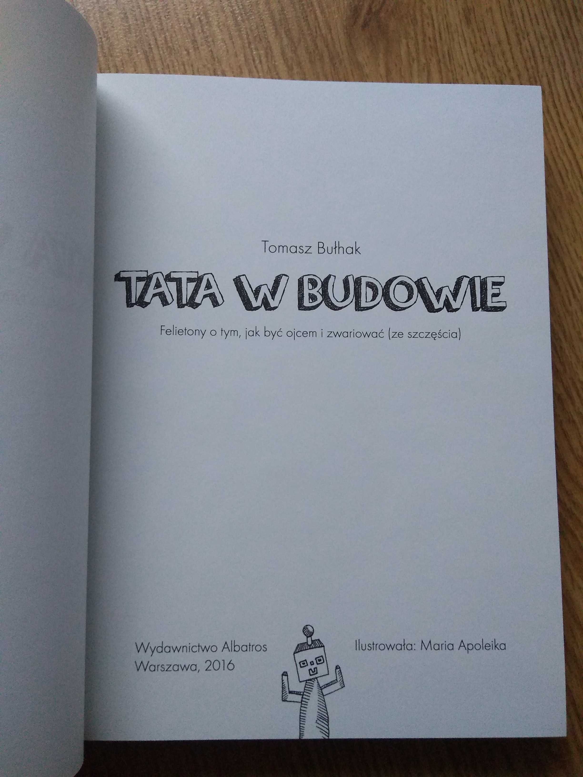 Tata w budowie - Tomasz Bułhak