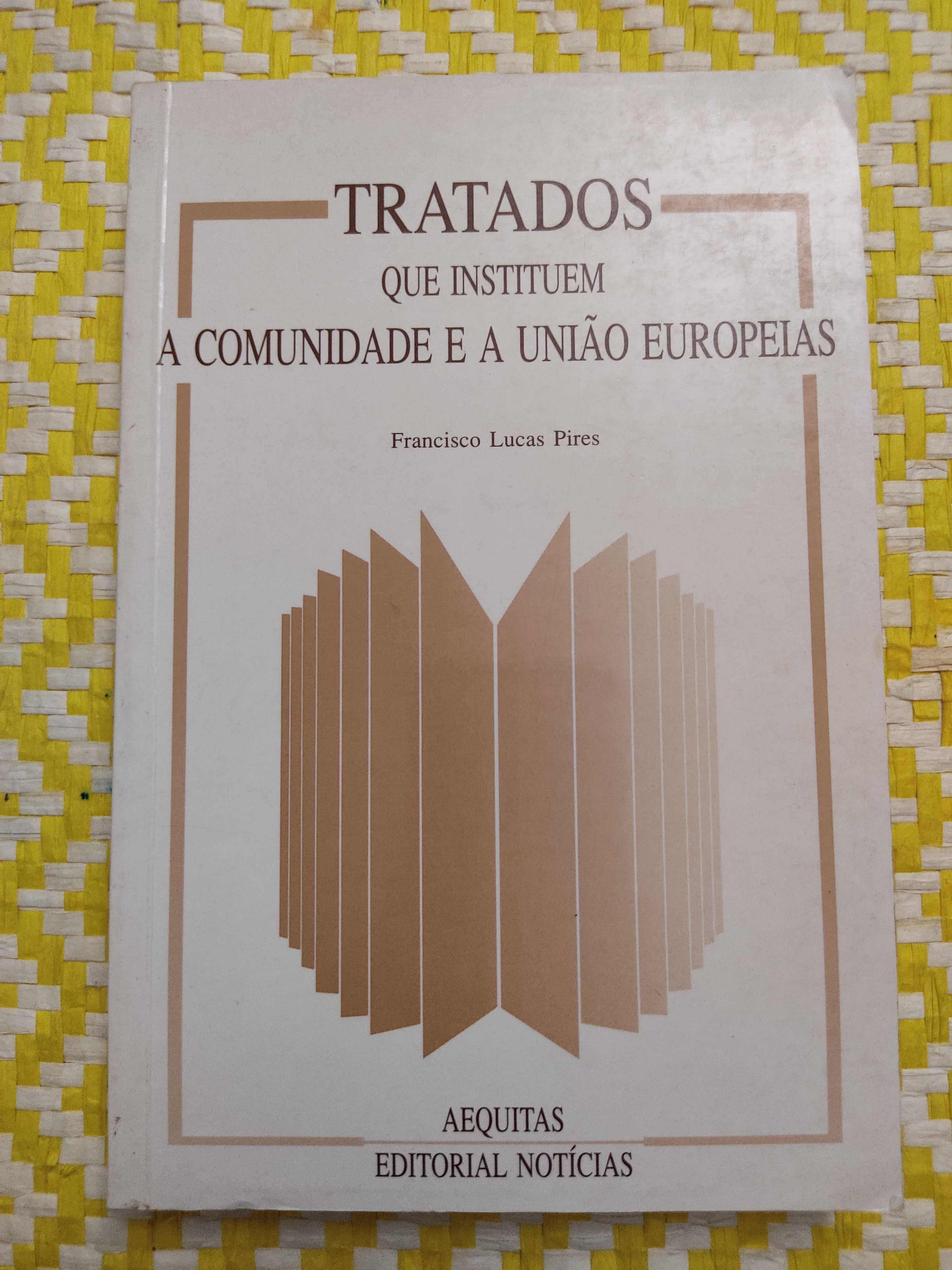 Tratados que instituem a Comunidade e  a União Europeia