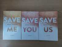 Trylogia save me save you save us Mona Kasten