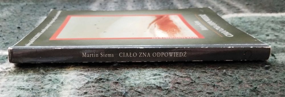 Ciało zna odpowiedź - Martin Siems