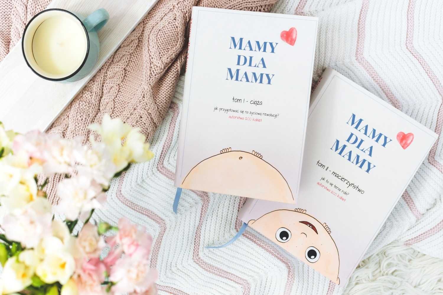 AKTUALNE wydanie "Mamy dla Mamy (i Taty*)" tom II - Rodzicielstwo