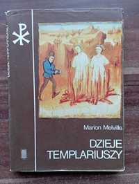 Dzieje Templariuszy Marion Melville