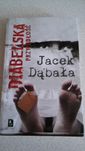 Jacek Dąbała Diabelska przypadłość