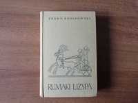 Rumaki Lizypa - Zenon Kosidowski Twarda okładka  1968r