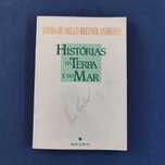Sophia de Mello Breyner Andresen - Histórias da Terra e do Mar