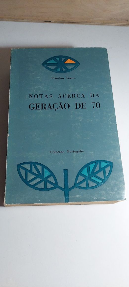 Notas Acerca da Geração de 70 - Flausino Torres