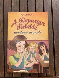 “A Rapariga Rebelde - Aventuras na Escola” de Enid Blyton