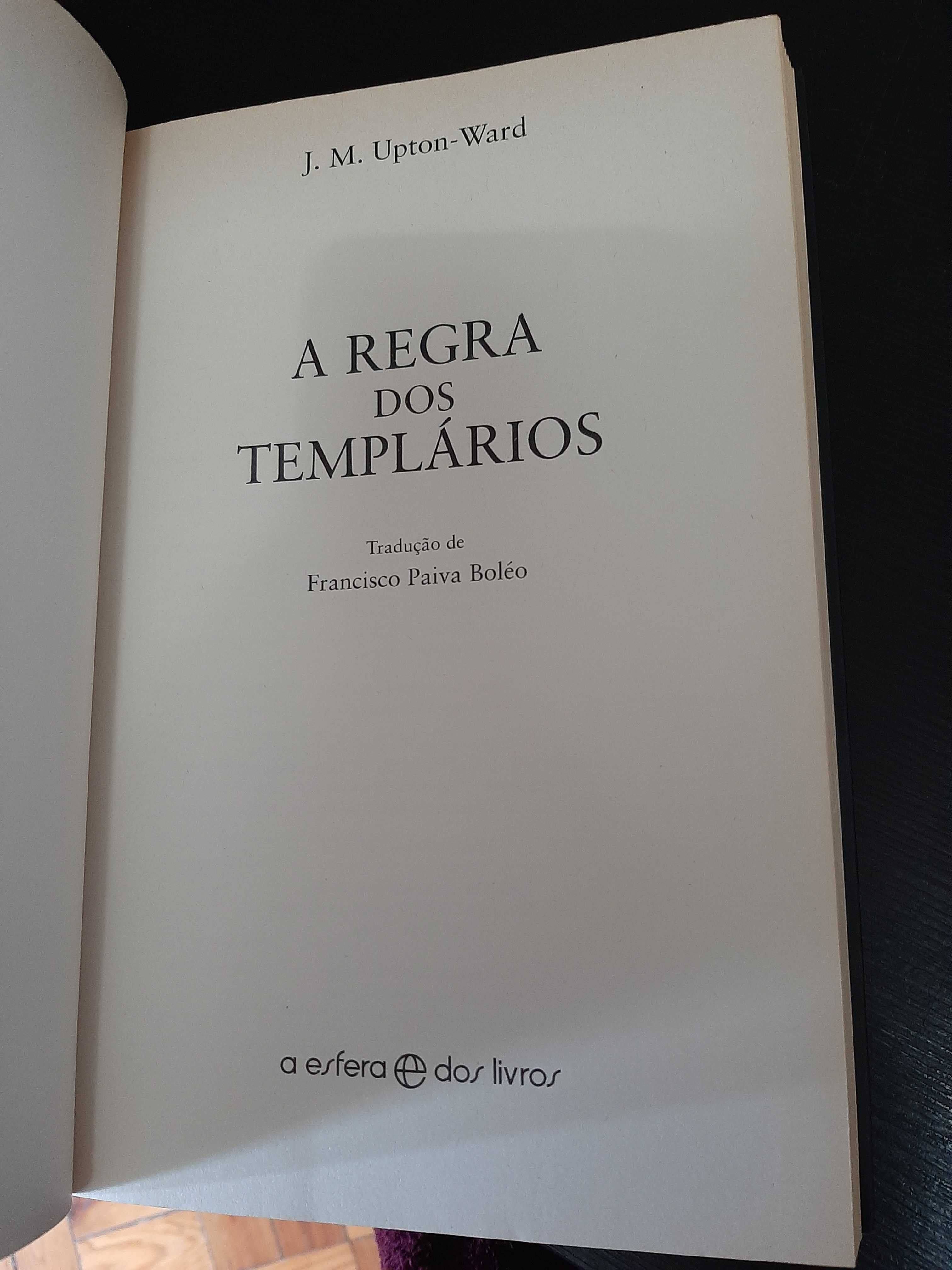 J. M. Upton Ward – A regra dos Templários – Knight Templars