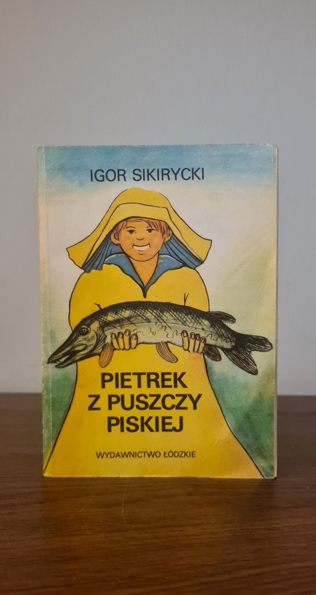 Pietrek z Puszczy Piskiej - Igor Sikirycki