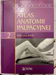 Atlas anatomii palpacyjnej Tom 2 kończyna górna