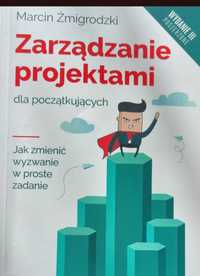 Zarządzanie projektami dla początkujących - Marcin Żmigrodzki