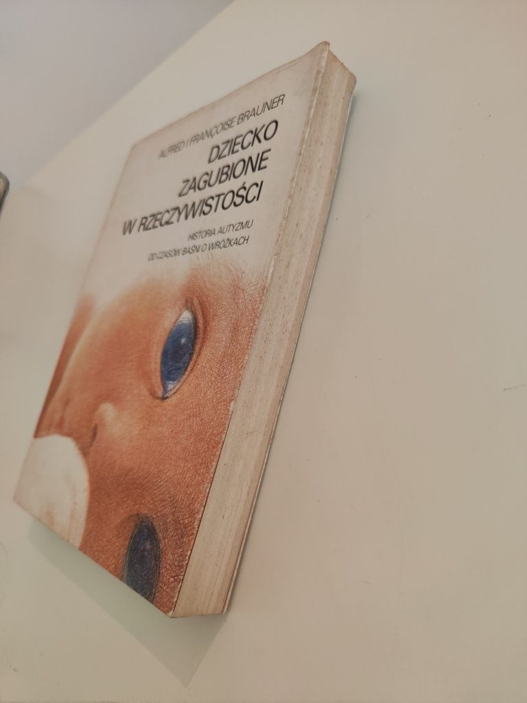 Dziecko zagubione w rzeczywistości Historia autyzmu - Alfred Brauner x