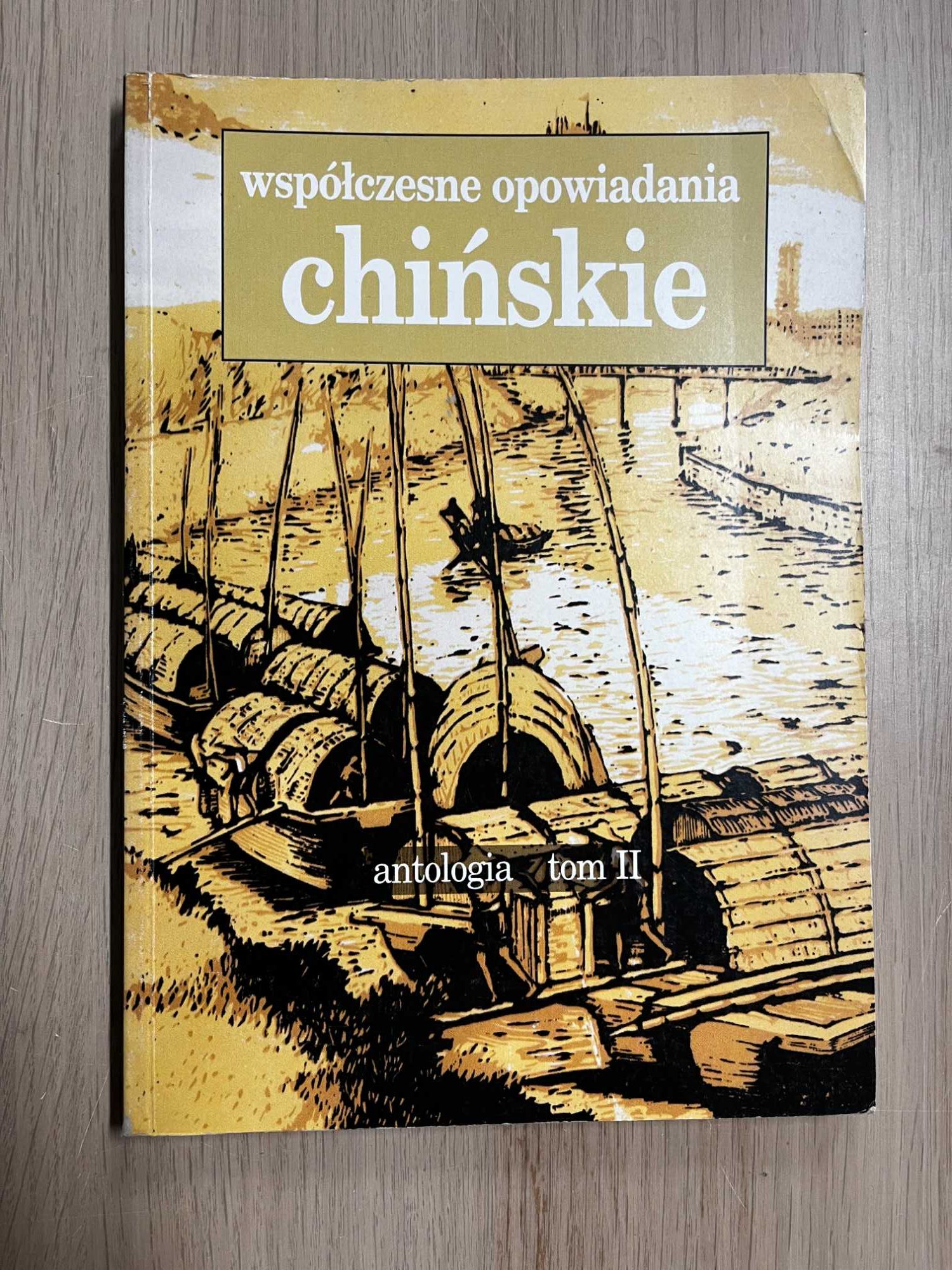 Współczesne opowiadania chińskie - antologia tom II