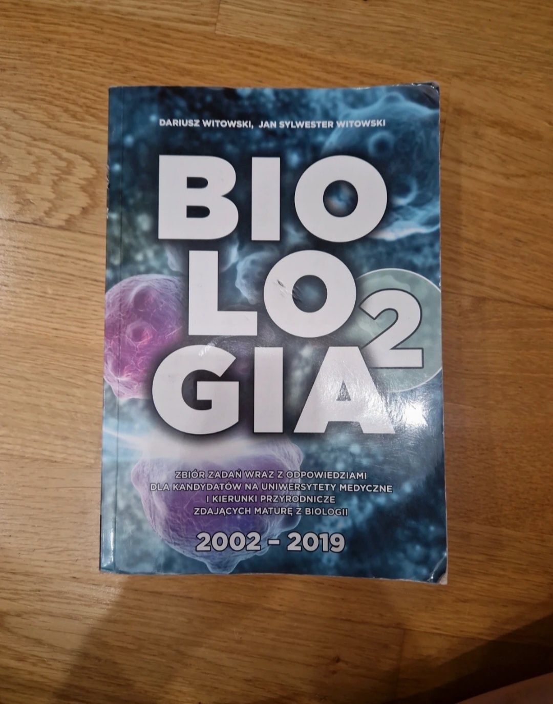 Biologia Witowski Zbiór zadań 2002/2019 Tom 2.