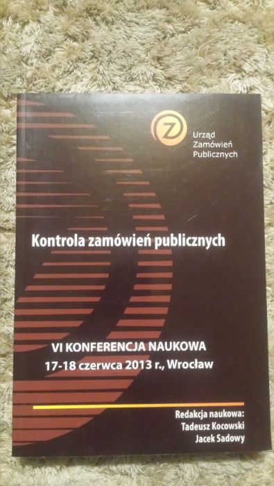 Kontrola zamówień publicznych. VI konferencja naukowa