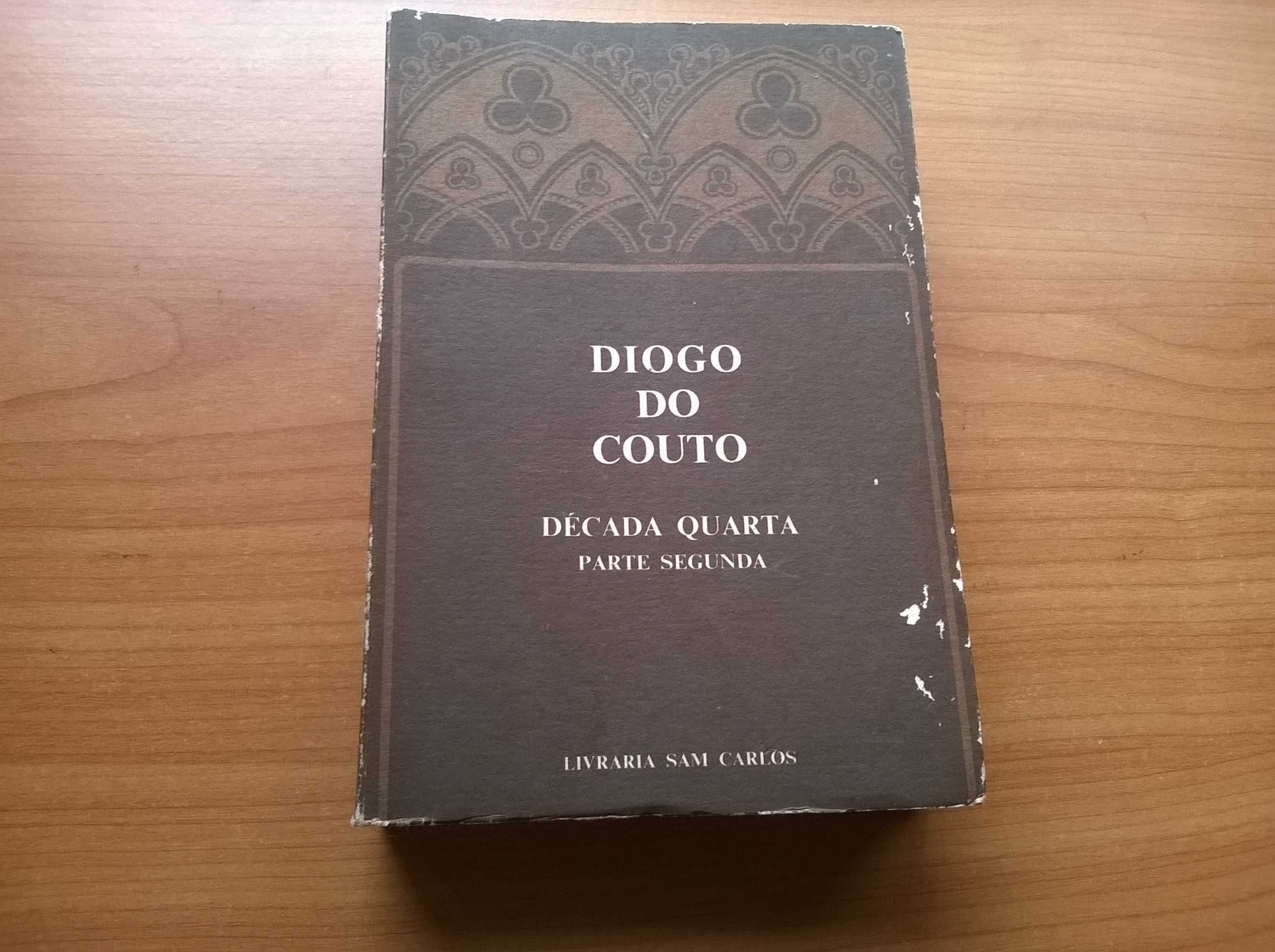 Diogo do Couto - Década Quarta Parte Segunda - Liv. Sam Carlos