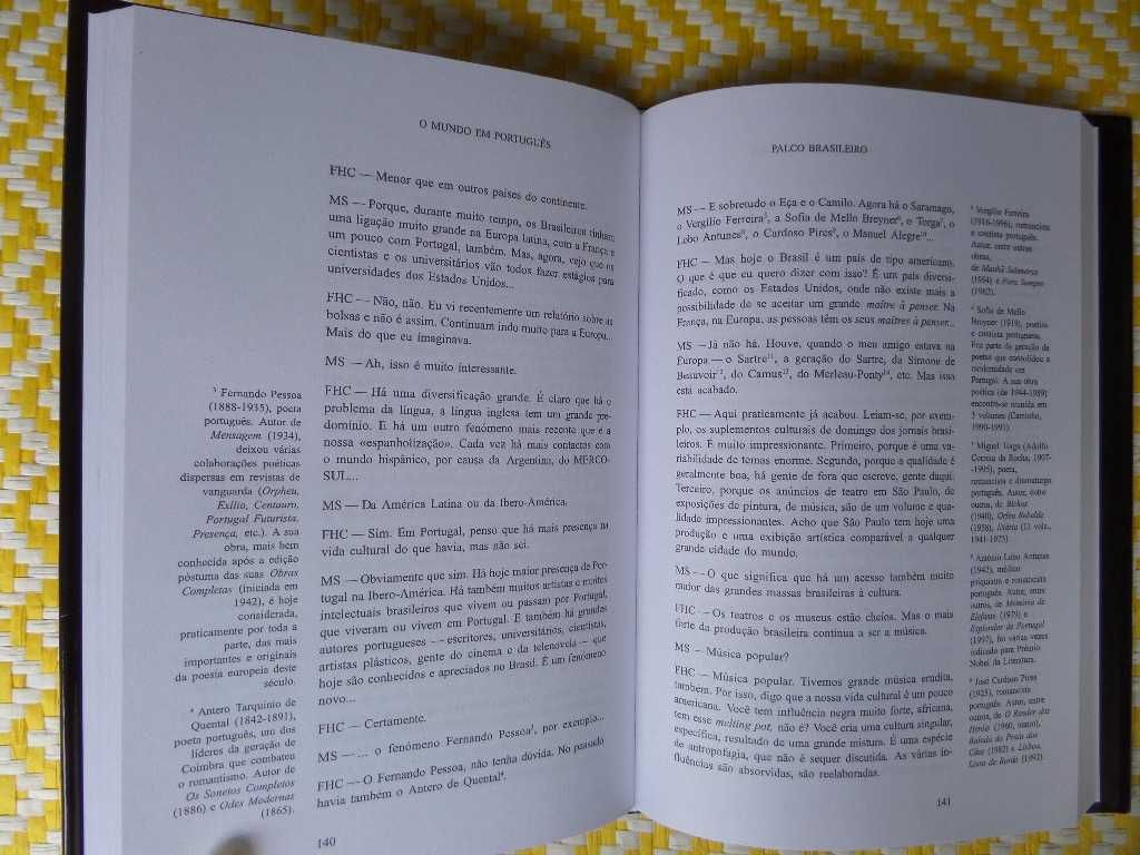 O MUNDO EM PORTUGUÊS: UM DIÁLOGO 
Fernando H. Cardoso , Mário Soares